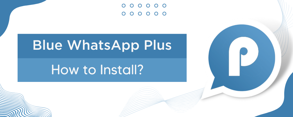 Blue WhatsApp Plus APK