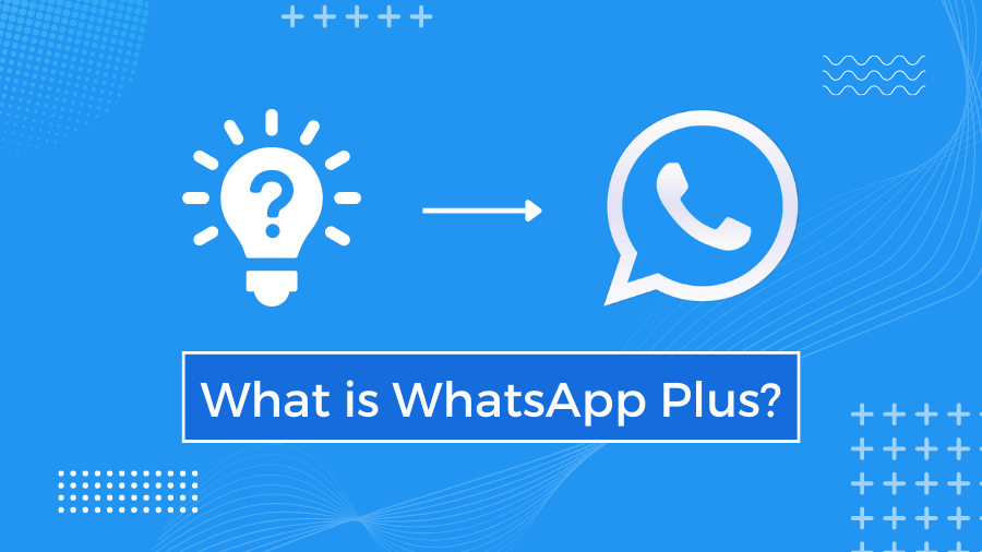 Nədir WhatsApp Plus